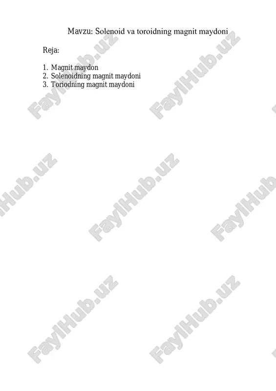 mavzu: solenoid va toroidning magnit maydoni — PDF