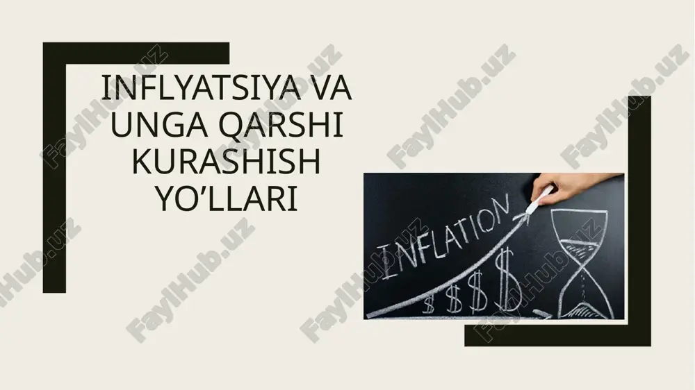 inflyatsiya va unga qarshi kurashish yo’llari — PPTX