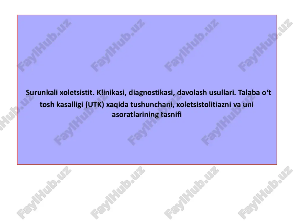 surunkali xoletsistit. klinikasi, diagnostikasi, davolash usullari. — PDF