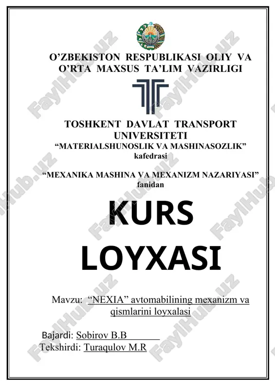 "nexia" avtomobilining mexanizm va qismlarini loyxalasi — DOC