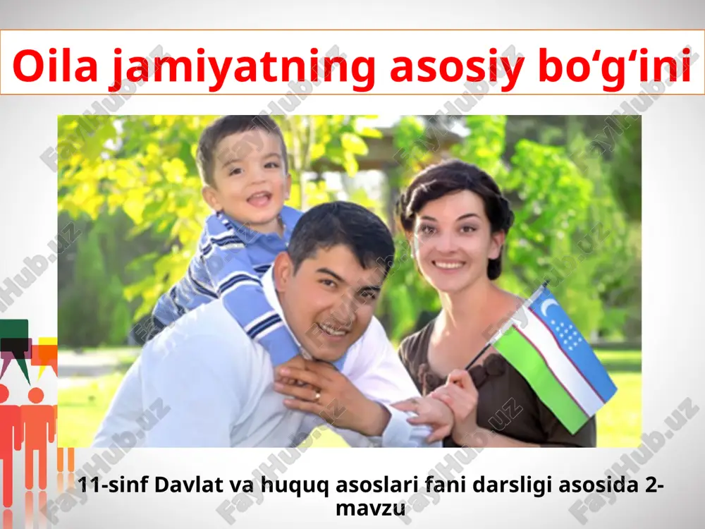 oilajamiyatning asosiy bo‘g‘ini — PPTX