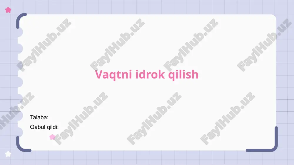 vaqtni idrok qilish — PPTX