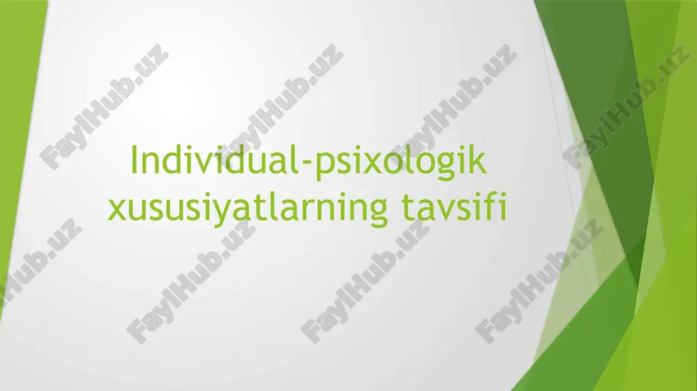individual-psixologik xususiyatlarning tavsifi — PPTX