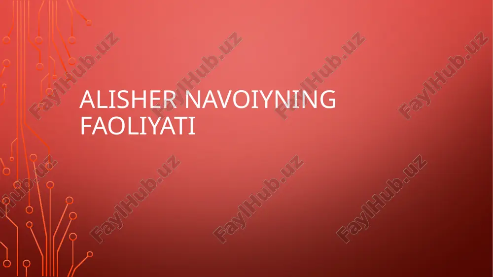 alisher navoiyning faoliyati — PPTX
