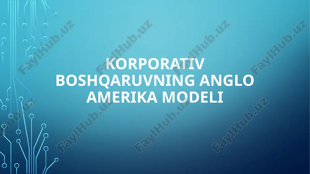 korporativ boshqaruvning anglo amerika modeli — PPTX