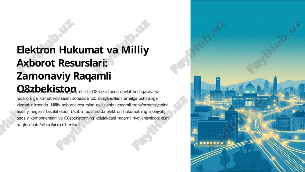 elektron hukumat va milliy axborot resurslari: zamonaviy raqamli o'zbekiston — PPTX