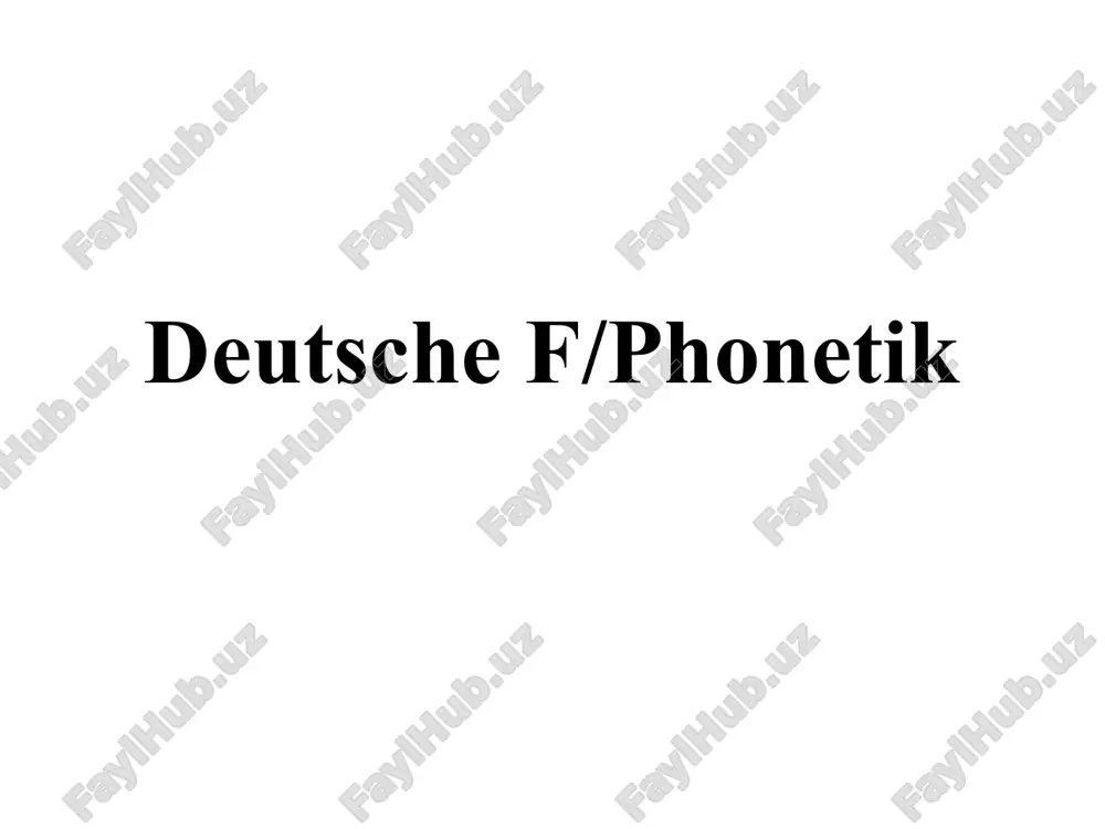 deutsche f/phonetik — PPTX