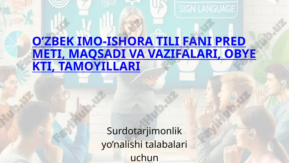 o‘zbek imo-ishora tili fani — PPTX