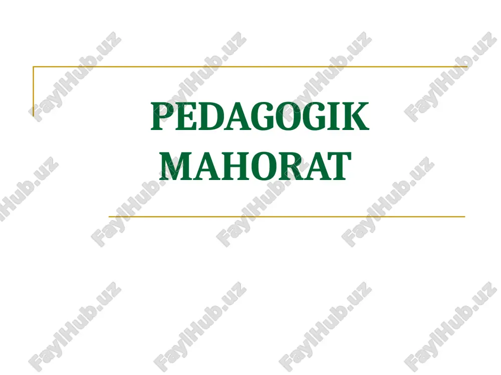 pedagogik mahorat — PPT