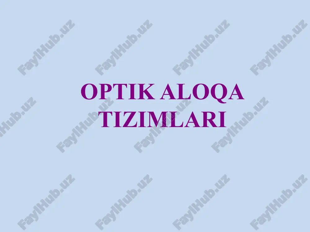 optik aloqa tizimlari — PPTX