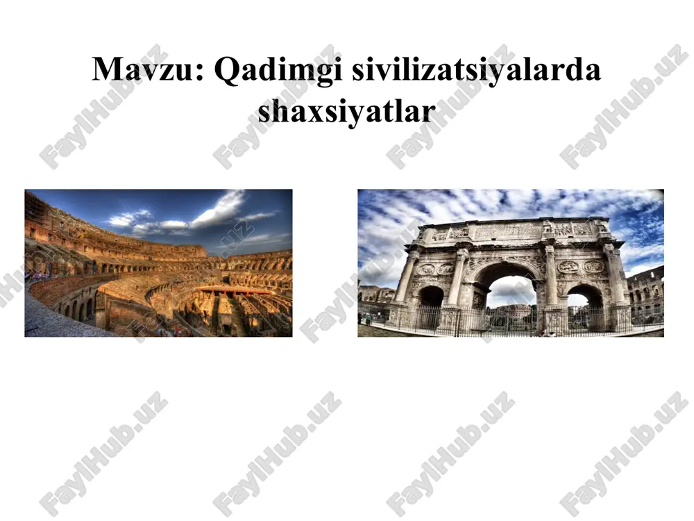 qadimgi sivilizatsiyalarda shaxsiyatlar — PPT