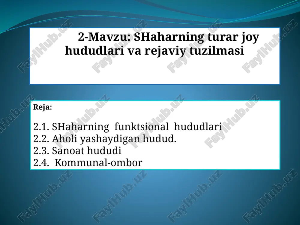 shaharning turar joy hududlari va rejaviy tuzilmasi — PPTX