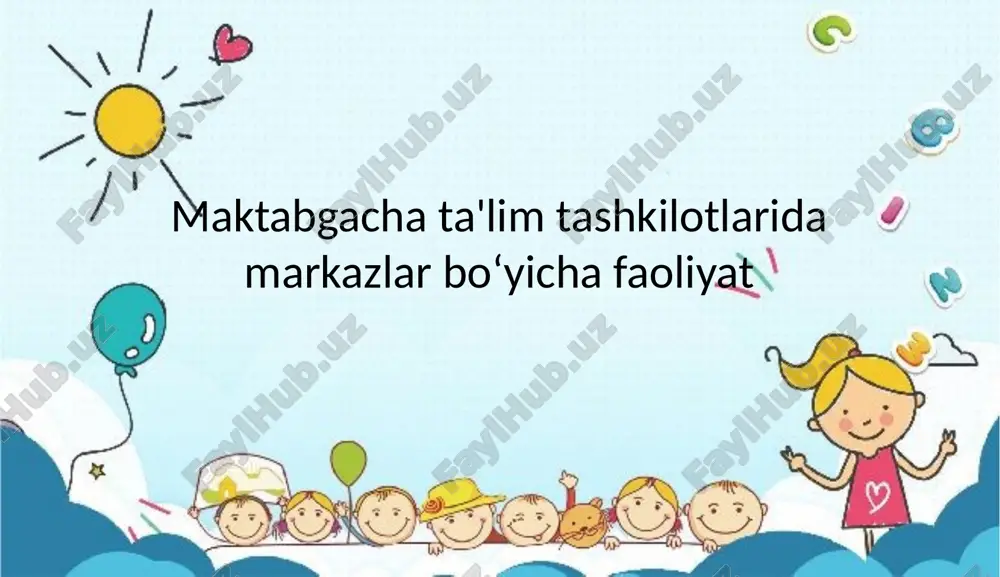 maktabgacha ta'lim tashkilotlaridagi markazlar bo'yicha faoliyat — PPTX
