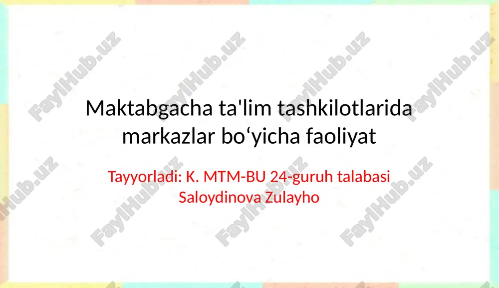 maktabgacha ta'lim tashkilotlari dam markazlar bo‘yich faoliyat — PPTX
