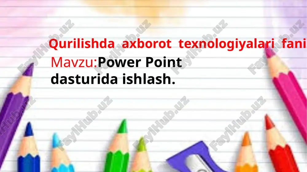 power point dasturida ishlash. — PPTX