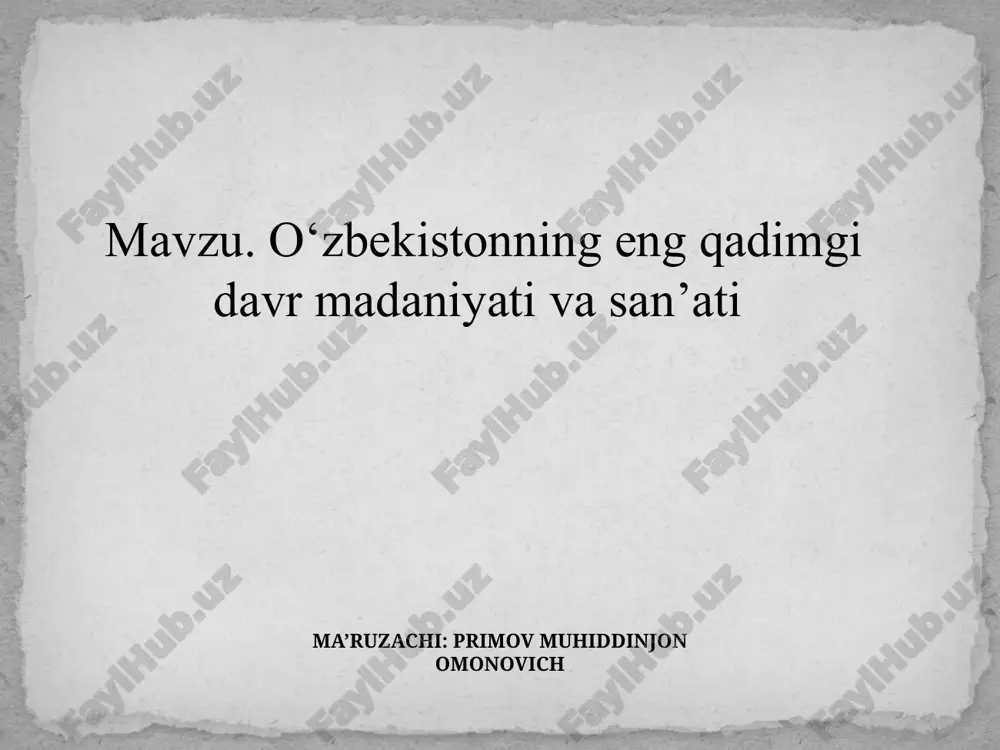 o‘zbekistonning eng qadimgi davr madaniyati vasan’ati — PPTX