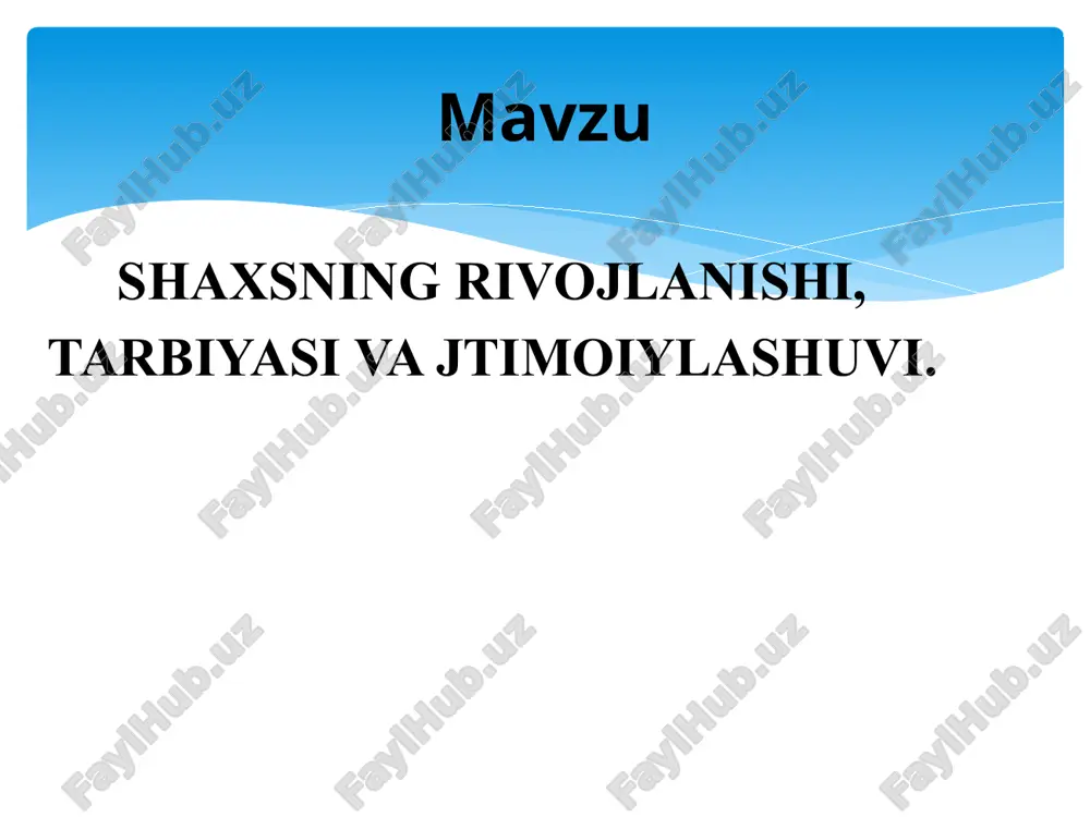 shaxsning rivojlanishi — PPTX
