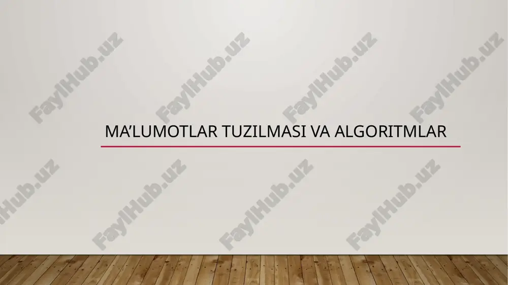 ma’lumotlar tuzilmasi va algoritmlar — PPTX