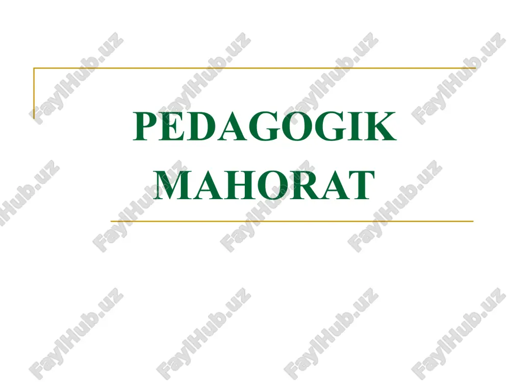 pedagogik mahorat — PPT
