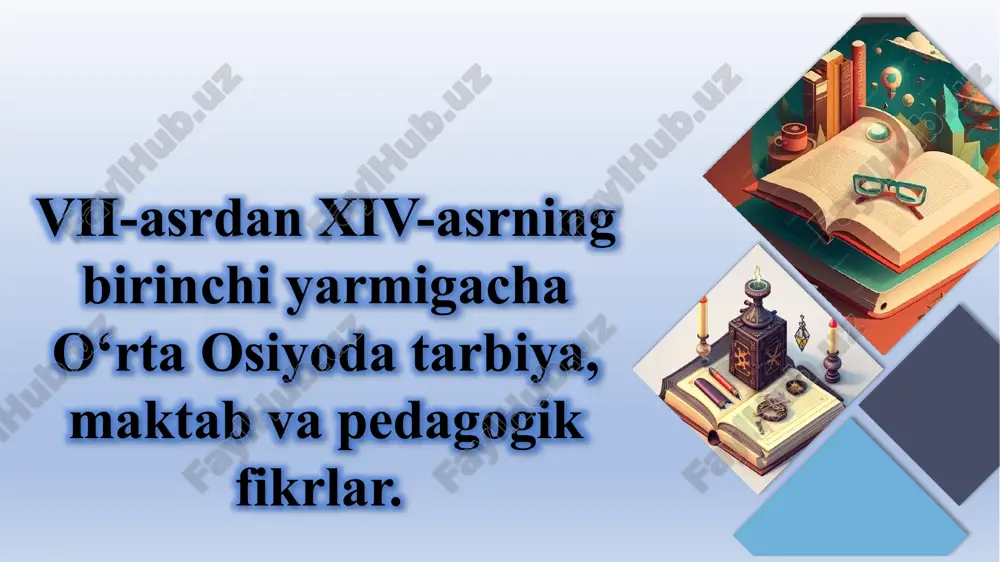o‘rta osiyoda tarbiya va pedagogika — PPTX