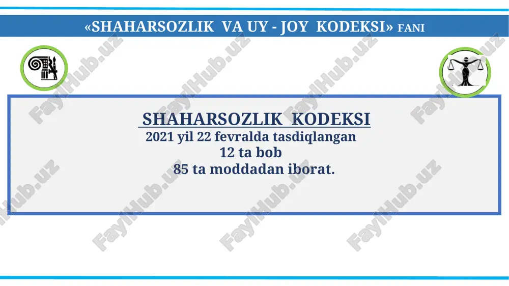 shaharsozlik va uy - joy kodeksi — PPT