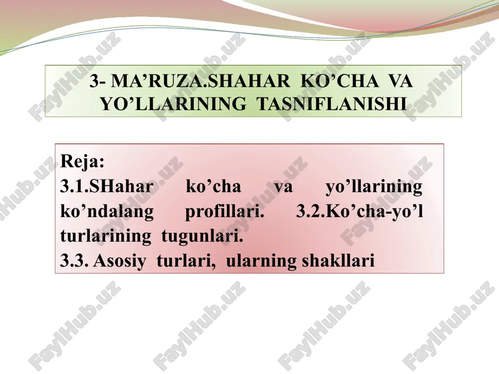 shahar ko’cha va yo’llarining tasniflanishi — PPTX