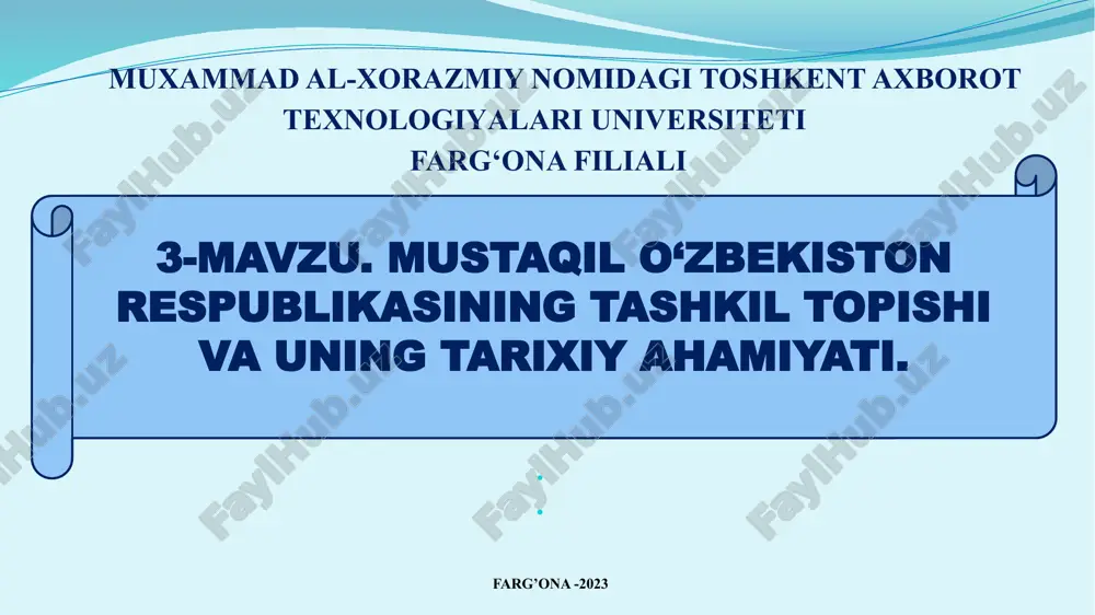 o'zbekiston respublikasining tashkil topishi va tarixiy ahamiyati — PPTX