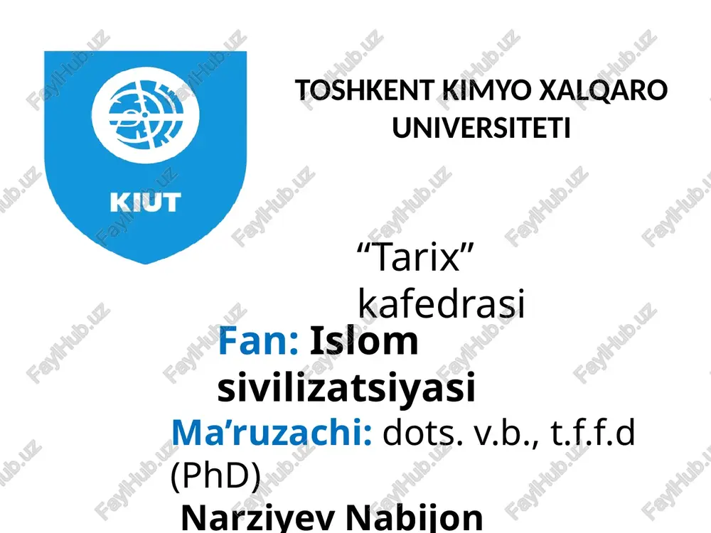 islomsivilizatsiyasi tarixi — PPTX