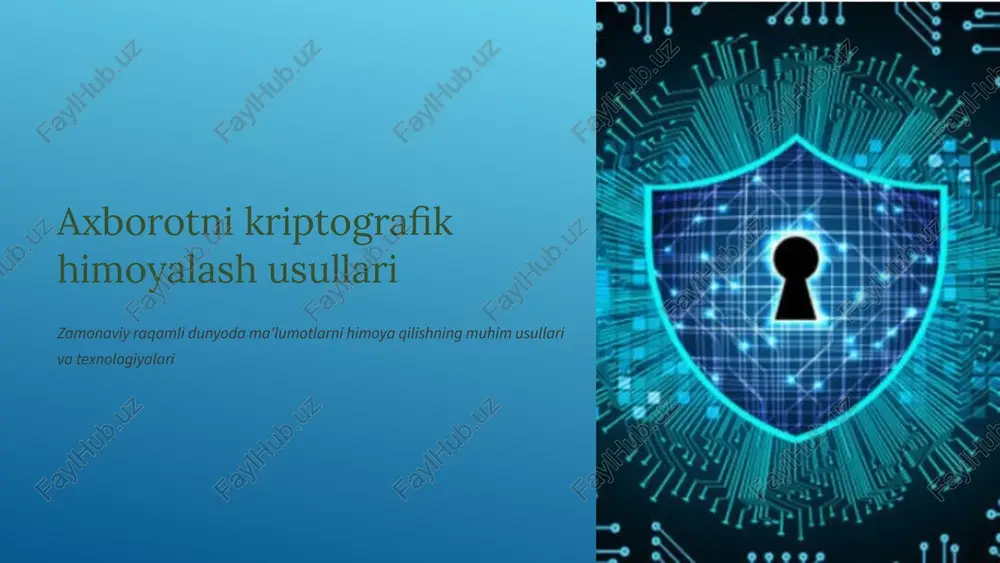 axborotni kriptografik himoyalash usullari — PPTX