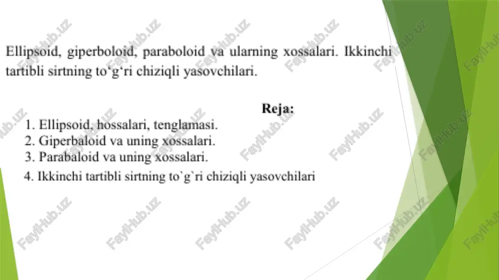 ellipsoid, giperboloid, paraboloid va ularning xossalari — PPTX