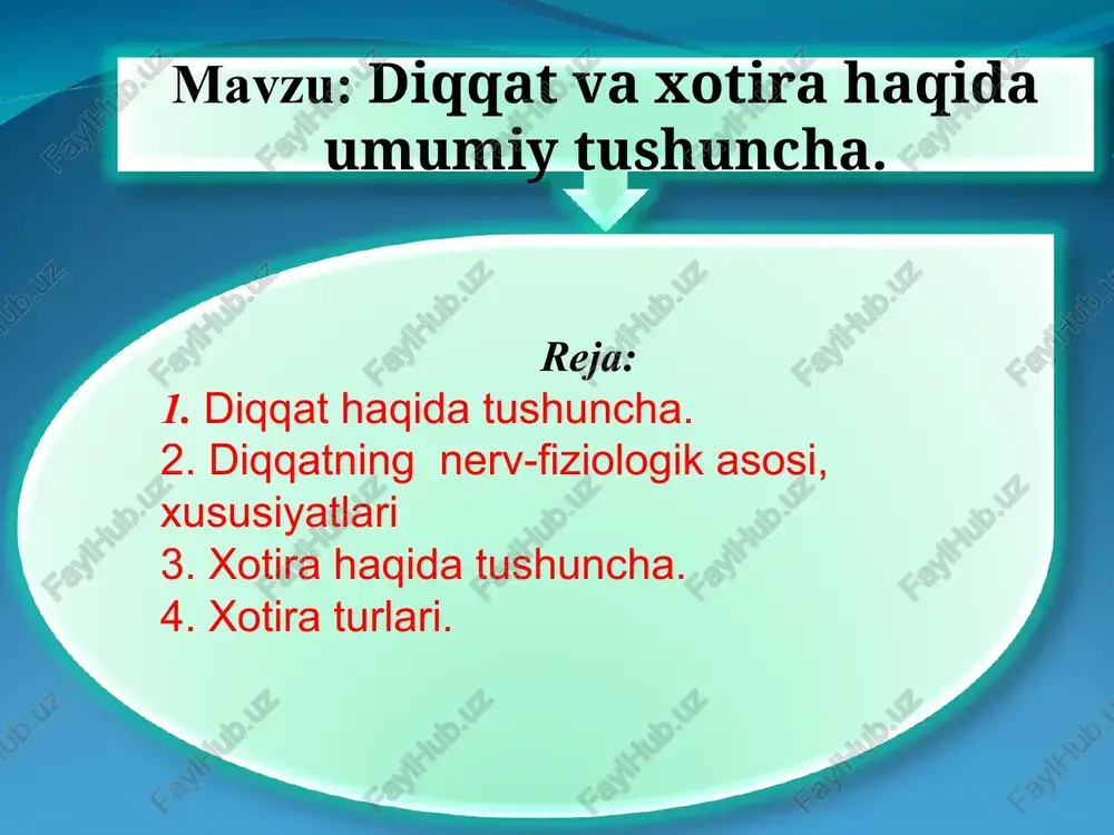 diqqat va xotira haqida umumiy tushuncha — PPT