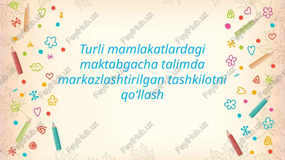markazlashtirilgan ta'lim tashkilotini qo'llash — PPTX