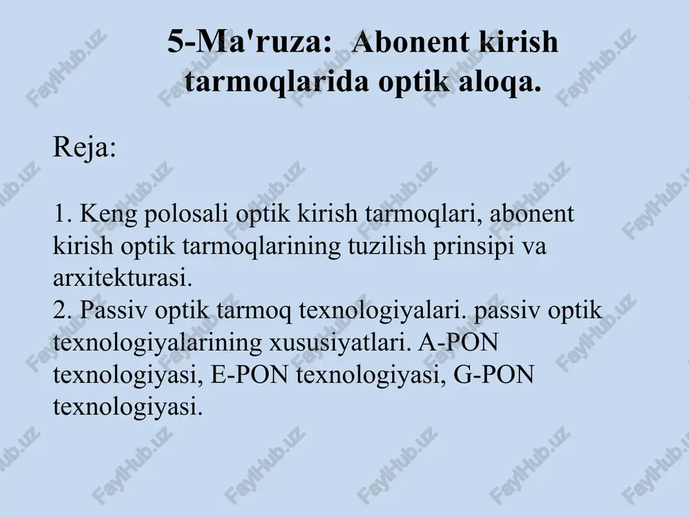 kengpolosalioptik kirish tarmoqlari — PPTX