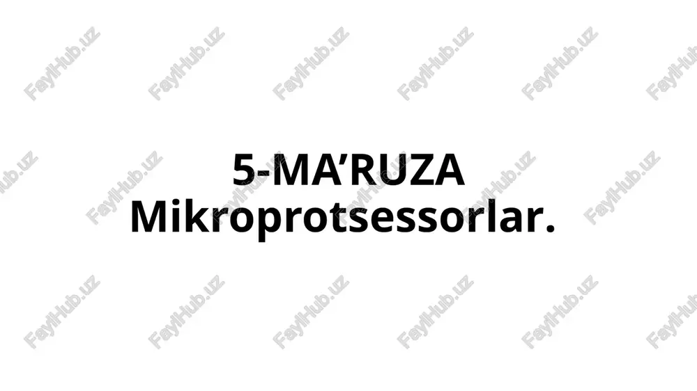 mikroprotsessorlar — PPTX