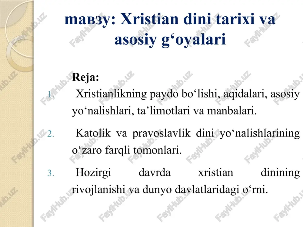 xristiandini tarixi va asosiy g‘oyalari — PPTX