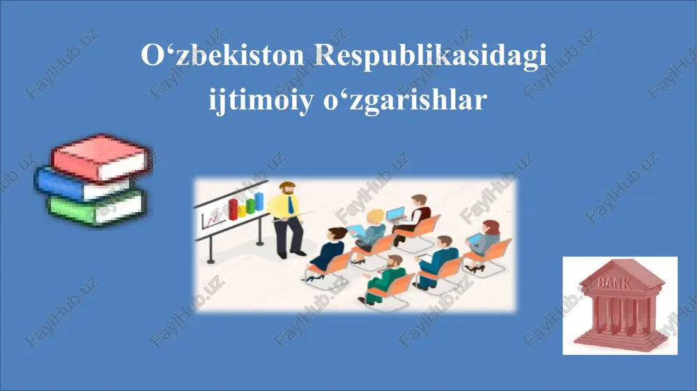o‘zbekiston respublikasidagi ijtimoiyo‘zgarishlar — PPTX
