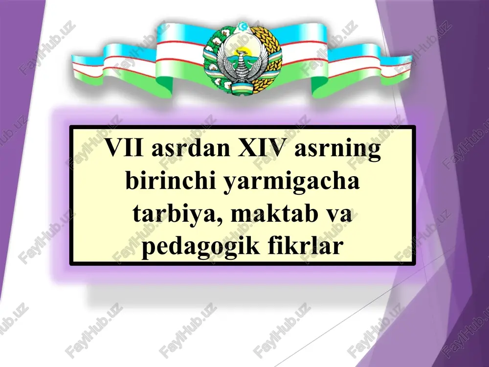 vii-xiv asrlarning birinchi yarmigacha tarbiya, maktab va pedagogik fikrlar — PPTX