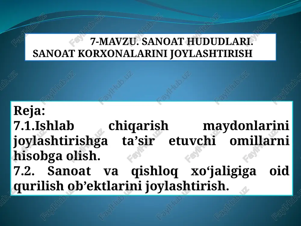 sanoathududlari. sanoat korxonalarini joylashtirishja — PPTX