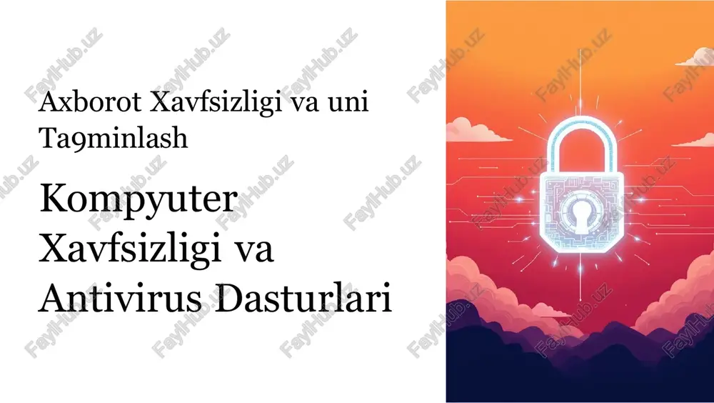 axborot xavfsizligi va uni ta'minlash — PPTX