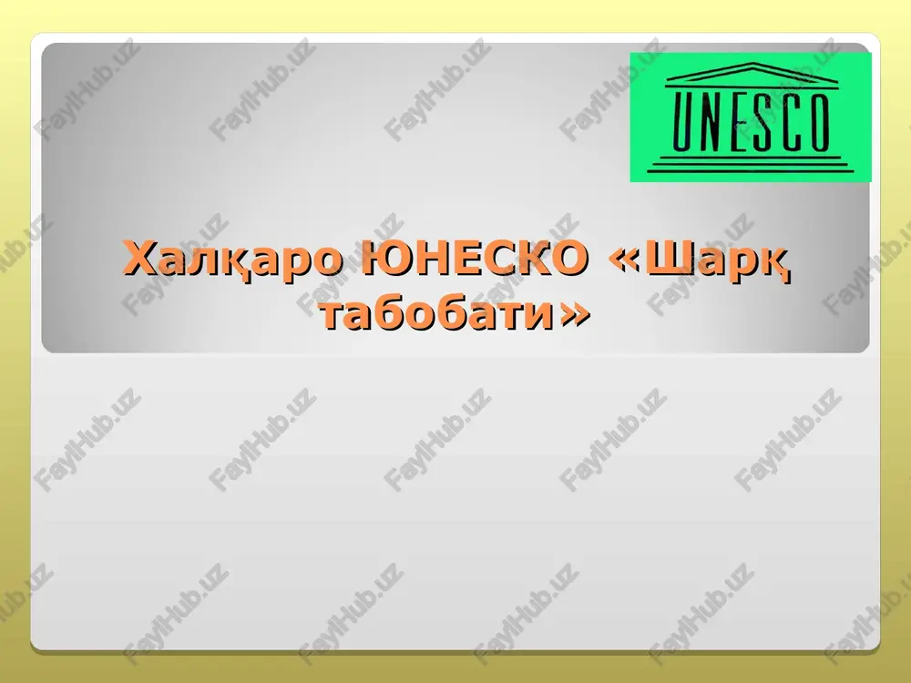 xalqaro yunesko «sharq tabobati» — PPT