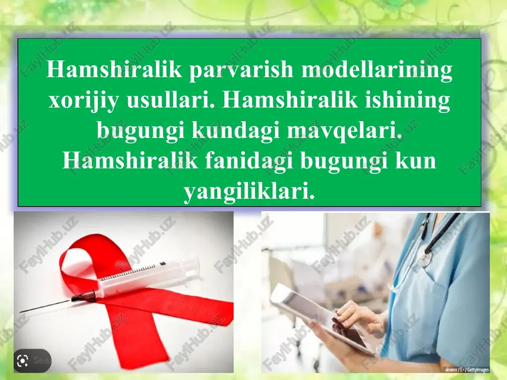 hamshiralik parvarishmodellarining xorijiy usullari — PPTX
