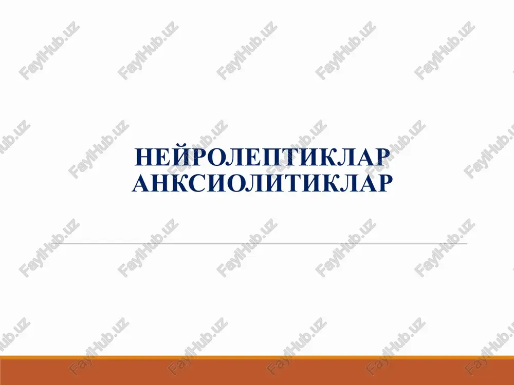 neiroleptiklar va anksiolitiklar — PPT