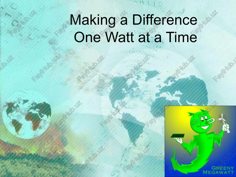 making a differenceone watt at a time — PPT