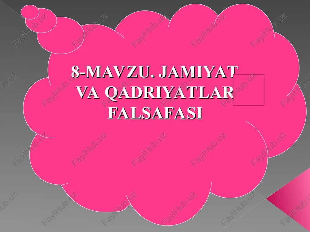 jamiyatva qadriyatlar falsafasi — PPT