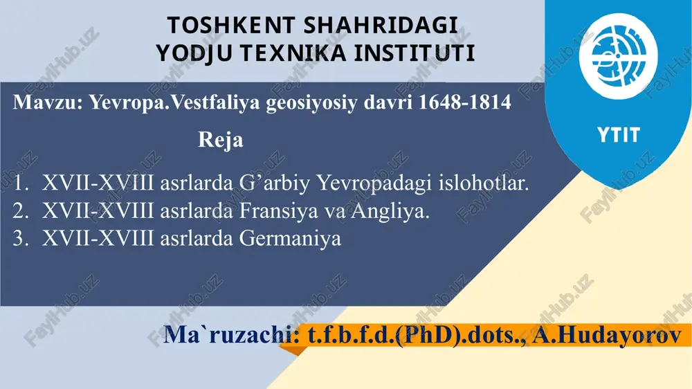 yevropa.vestfaliya geosiyosiy davri 1648-1814 — PPTX