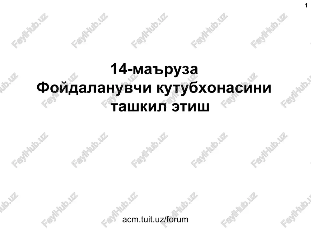 foydalanuvchi kutubxonasini tashkil etish — PPT