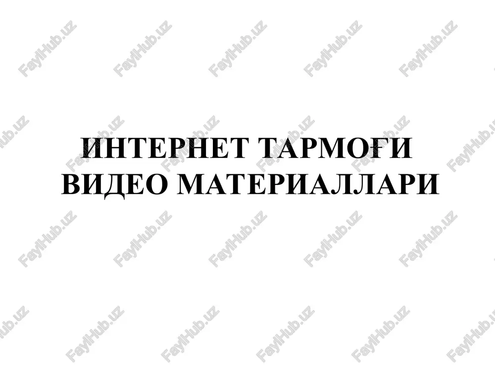 internet tarmog'ivideo materiallari — PPT