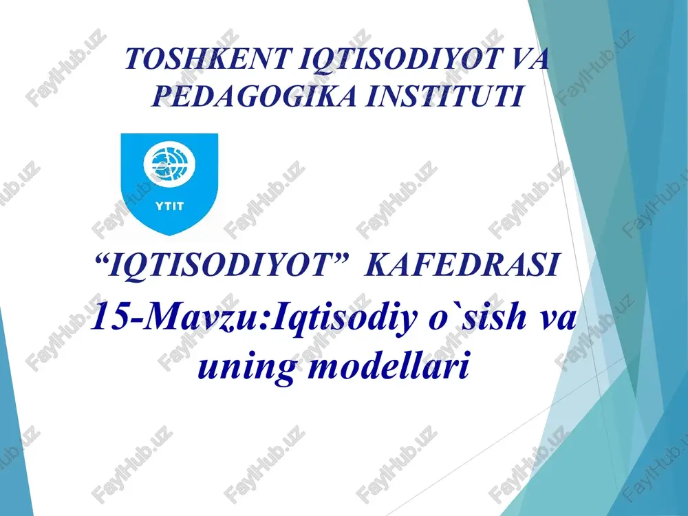 iqtisodiy o‘sish va uning modellari — PPT