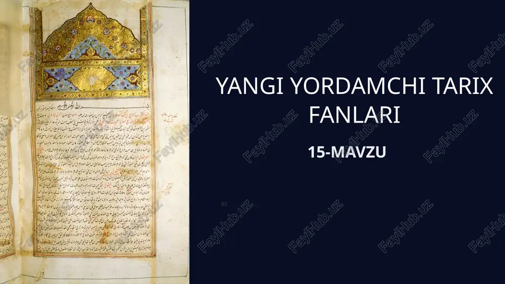 yangi yordamchi tarix fanlari — PPTX