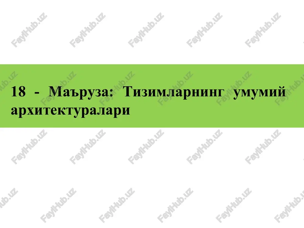 tizimlar arxitekturasi — PPTX